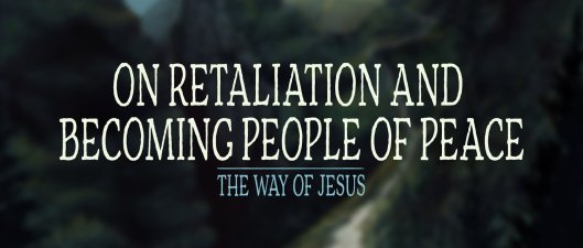 The Way of Jesus | On Retaliation and Becoming People of Peace | October 4 | Midtown Fellowship: Downtown in Columbia, SC